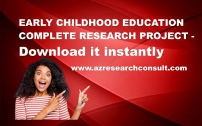 EARLY CHILDHOOD EDUCATION RESEARCH PROJECT TOPICS AND MATERIALS FOR N3000